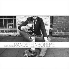 Marc Zufall - Randsteinboheme (2015) (MP3)